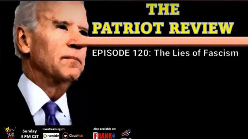Episode 120: The Lies of Fascism